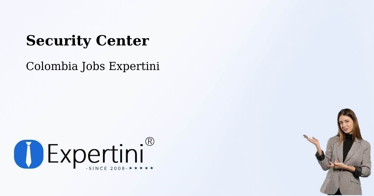 Security Center - Colombia Jobs Expertini